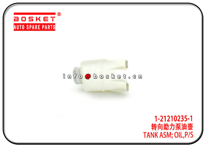 Power Steering Oil Tank Assembly For ISUZU 10PE1 CXZ81K 1-21210235-1 1-21210195-2 1212102351 1212101952