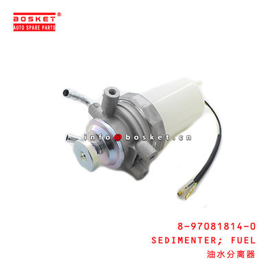 8-97081814-0 Fuel Sedimenter 8970818140 Suitable for ISUZU NKR55 4JB1