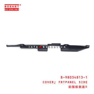8-98034813-1 Front Panel Side Cover 8980348131 Suitable for ISUZU VC46