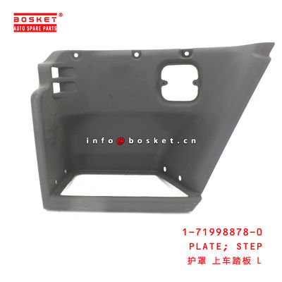 1-71998878-0 Step Plate  for ISUZU FVZ34 6HK1 1719988780