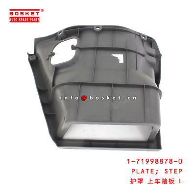 1-71998878-0 Step Plate  for ISUZU FVZ34 6HK1 1719988780