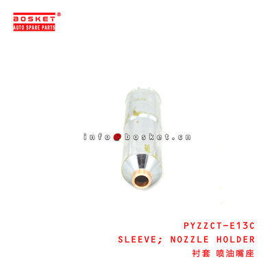 PYZZCT-E13C Nozzle Holder Sleeve suitable for ISUZU HINO 700 E13C