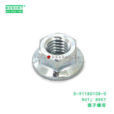 0-91180108-0 Brkt Nut suitable for ISUZU VC46 6UZ1 911801080