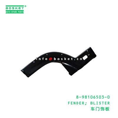8-98106503-0 Fender Blister Suitable for ISUZU 8981065030 with Neutral Box Packaging and 3 Months Warranty