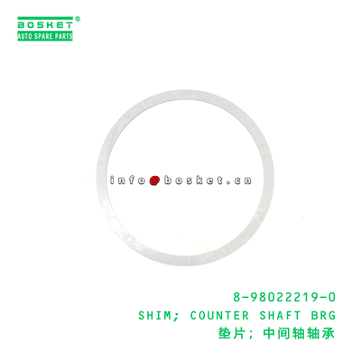 8-98022219-0 SHIM; COUNTER SHAFT BRG suitable for ISUZU 8980222190
