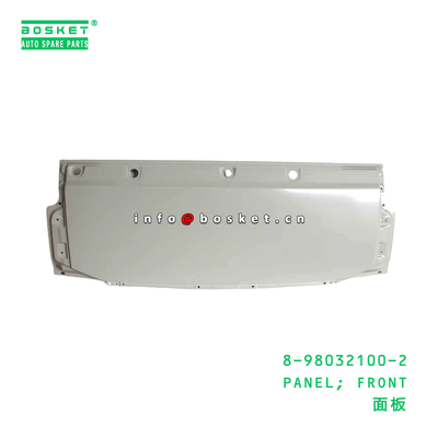 8-98032100-2 PANEL; FRONT suitable for ISUZU 8980321002