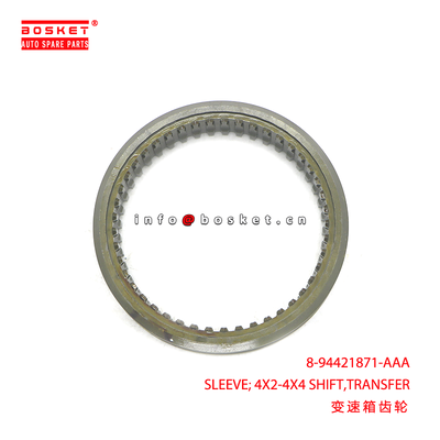 8-94421871-AAA SLEEVE; 4X2-4X4 SHIFT,TRANSFER suitable for ISUZU MZW6P FRR RHD EURO2 EURO4 SP 8944218710