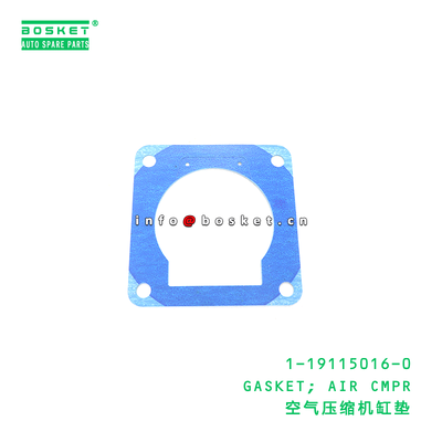 1-19115016-0 Air Compressor Gasket Suitable for ISUZU FTR34 4HK1-TC with 3 Months Warranty and 1PCS Pack Quantities
