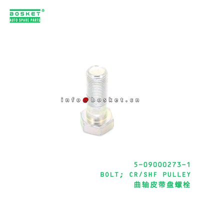 5-09000273-1 BOLT; CR/SHF PULLEY suitable for ISUZU 4JJ1 5090002731
