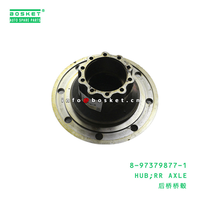 8-97379877-1 Truck Chassis Parts Rear Axle Hub 8973798771 For ISUZU CXZ CYZ