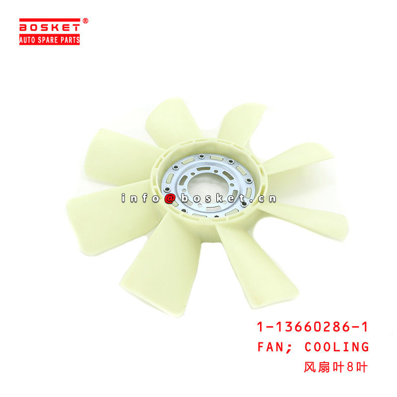 1-13660286-1 Cooling Fan 1136602861 For ISUZU CXZ51 VC46 6UZ1 6WF1