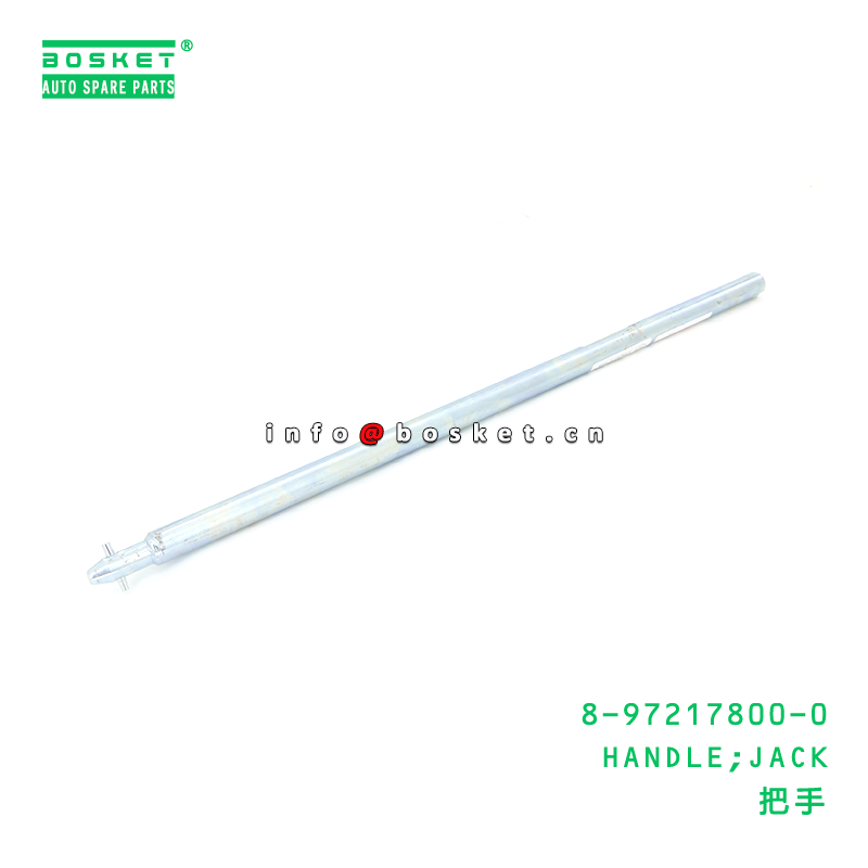 8-97217800-0 Jack Handle ISUZU 8972178000 Handle Jack 1PCS for Isuzu Truck Parts