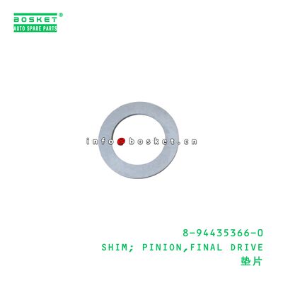 8-94435366-0 SHIM; PINION,FINAL DRIVE phù hợp với ISUZU 8944353660