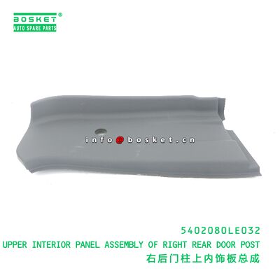 5402080LE032 BỘ TẤM ỐP TRÊN CỘT CỬA SAU BÊN PHẢI phù hợp với JAC 5402080LE032